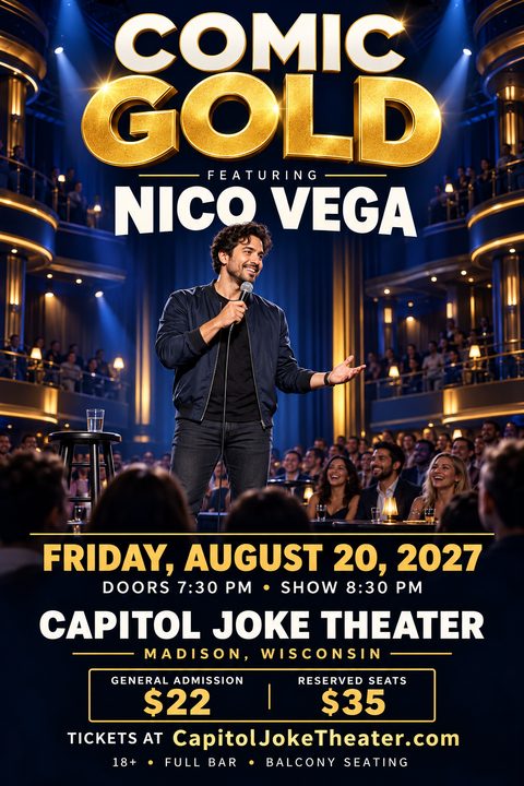 A flyer for a comedy show titled 'Comic Gold' featuring a comedian on stage in front of an audience. The text includes the date, time, venue, ticket prices, and website.