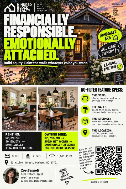 A modern real estate flyer featuring a twilight house exterior, interior photos, and bold white and neon yellow typography. Includes handwritten-style stickers, a rent-versus-buy comparison, and an agent headshot.