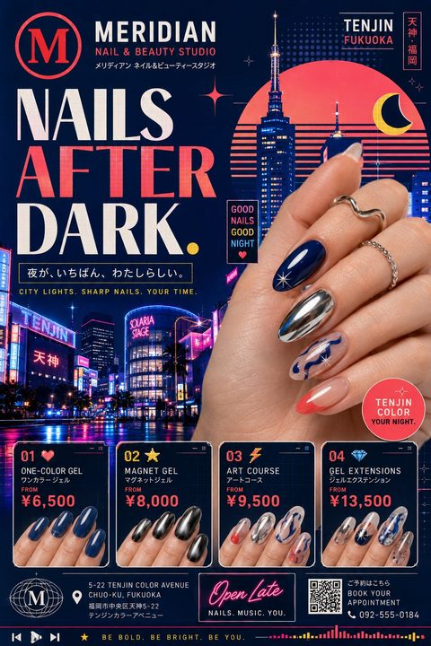 Flyer for Meridian Nail & Beauty Studio titled 'Nails After Dark' with a neon cityscape background. A hand displays various nail art styles. Below, a menu lists prices for One-Color Gel, Magnet Gel, Art Course, and Gel Extensions in Japanese Yen.