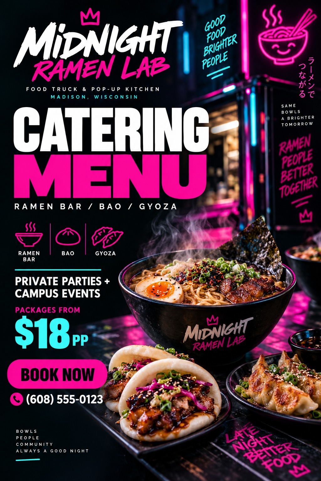 A dark, neon-lit catering menu flyer for a ramen food truck. It features vibrant pink and cyan text, neon-style icons, and appetizing photos of a ramen bowl, bao buns, and gyoza.