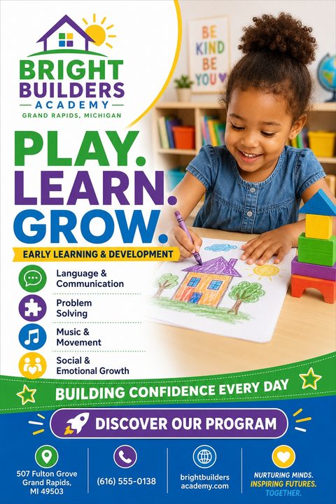 A colorful flyer for Bright Builders Academy. The headline reads 'Play. Learn. Grow.' A young girl is shown coloring a picture of a house. The flyer lists early learning and development areas like language, problem-solving, music, and social growth.