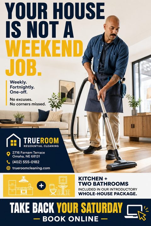 A residential cleaning flyer featuring a man vacuuming a living room. Bold navy and yellow text reads 'Your house is not a weekend job.' Includes contact details and a special package offer.