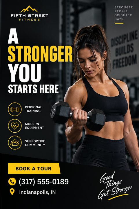 A fitness flyer featuring a woman lifting a dumbbell in a gym. Bold white and yellow text reads 'A Stronger You Starts Here' over a dark background with service icons and contact details.