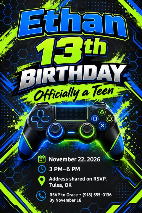 A birthday party invitation flyer with a black background, neon green and blue splatters, and a large video game controller in the center. Text reads 'Ethan 13th Birthday Officially a Teen' with event details below.