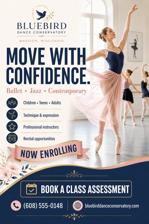 Flyer for Bluebird Dance Conservatory. Text reads 'Move with Confidence. Ballet, Jazz, Contemporary. Now Enrolling.' Features a photo of a ballerina en pointe in a studio with other dancers in the background. Includes bullet points for class details.