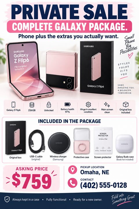 A flyer advertising a private sale for a complete Galaxy package. It features images of a pink Samsung Galaxy Z Flip6, its box, and various accessories like a charger, case, and screen protector. The asking price is $759.