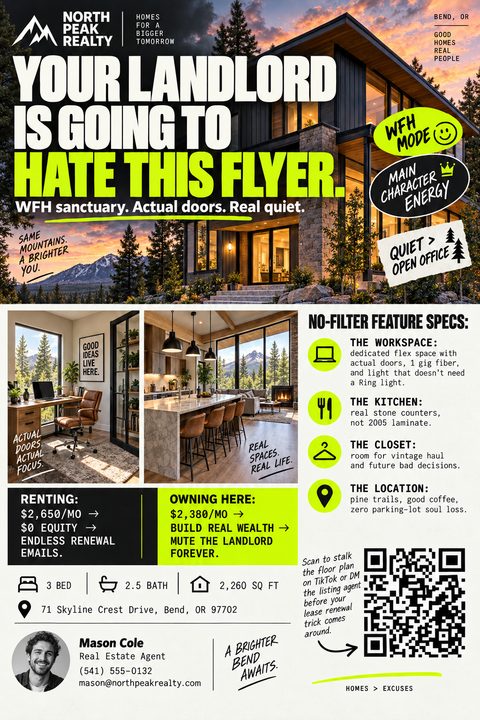 A bold real estate flyer featuring a modern mountain home at sunset, neon yellow-green accents, handwritten-style text overlays, interior photos, a rent vs. own cost comparison, and a QR code.