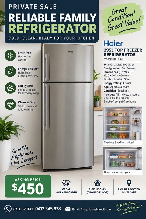 A private sale flyer for a stainless steel refrigerator. It features a large main photo of the fridge, two smaller interior photos, bulleted features, detailed specifications, and a prominent green asking price tag.