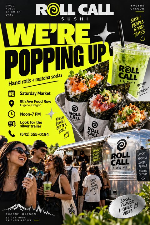 Flyer for a food truck pop-up featuring a bright neon yellow background with bold black text reading 'WE'RE POPPING UP'. Images show sushi hand rolls, a matcha drink, and a crowd gathered around a silver food trailer.