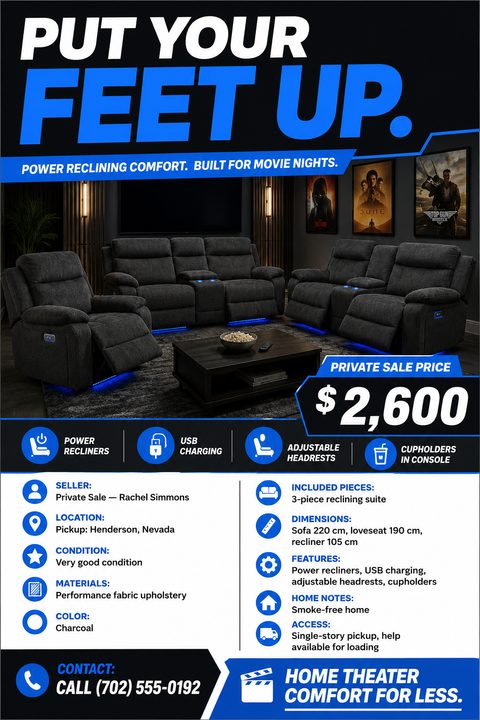 Flyer for a private sale of a 3-piece reclining suite. Features a large photo of charcoal gray home theater seating with blue LED under-lighting. Text reads 'Put Your Feet Up' and lists a price of $2,600. Includes icons for features like power.