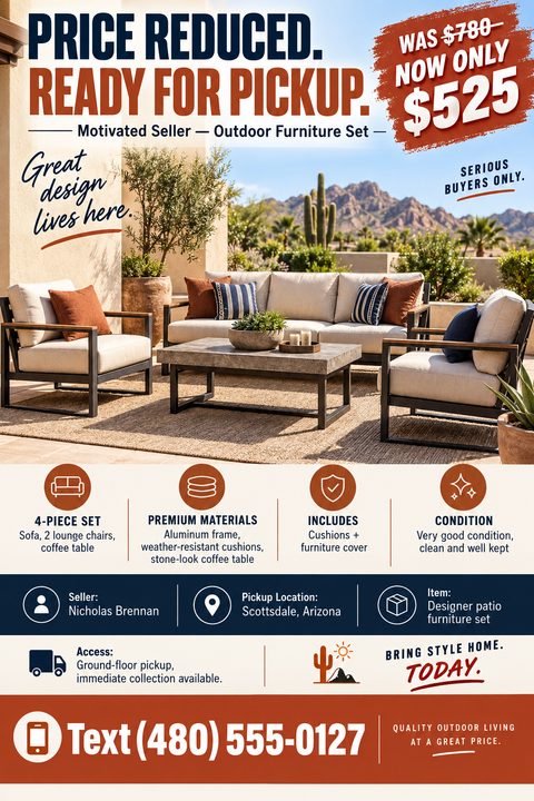 Flyer for a price-reduced outdoor furniture set. Features a large photo of a patio set with mountains in the background. Text reads 'Price Reduced. Ready for Pickup.' with a prominent 'Was $780, Now Only $525' graphic. Includes icons detailing the.