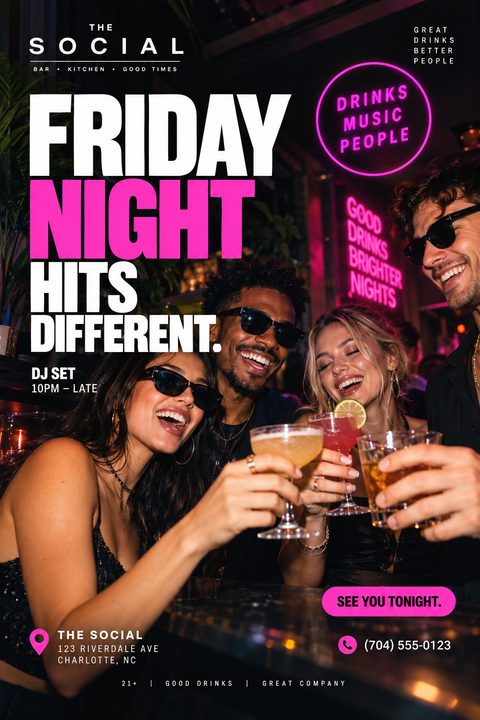 Flyer for a Friday night bar event featuring a photo of four friends laughing and toasting with cocktails. Bold white and neon pink text reads 'Friday Night Hits Different.'