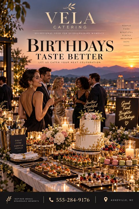 A flyer for Vela Catering with a photo of an elegant rooftop party at sunset. A lavish dessert table with a tiered cake and various treats is in the foreground. Text reads 'Birthdays Taste Better. Let us cater your next celebration.'