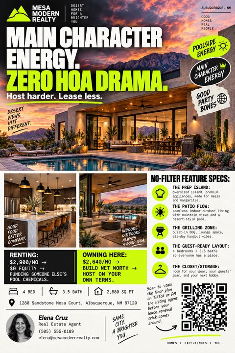 Real estate flyer template featuring a large photo of a modern desert home with a pool at sunset, bold text reading 'Main Character Energy. Zero HOA Drama.', smaller interior photos, property details, and agent contact information.