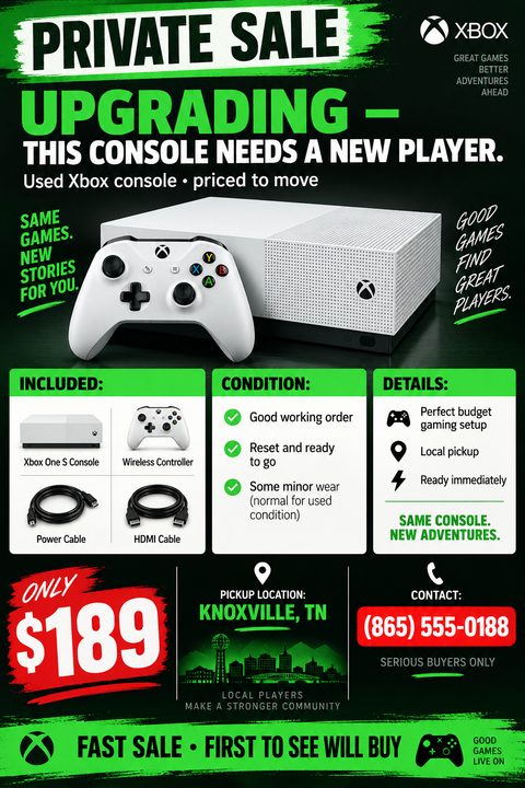 Flyer for a private sale of a used Xbox console. The design features a black background with bright green grunge accents. A large image of a white Xbox One S console and controller is in the center. Below are sections for 'Included' items with small.