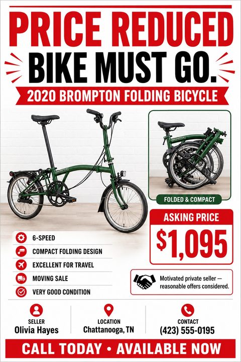 Flyer for a price reduced bike for sale. Large red text reads 'PRICE REDUCED' and 'BIKE MUST GO'. Photos show a green folding bicycle unfolded and folded. Details include asking price $1,095, features like 6-speed and compact design, and seller.