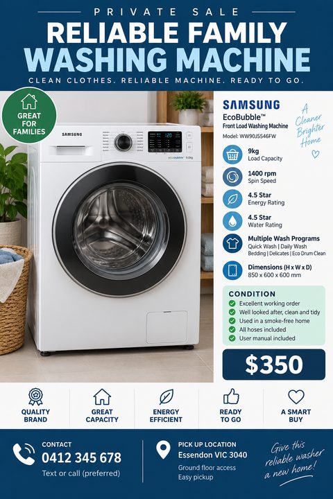 A flyer advertising a private sale for a reliable family washing machine. It features a large photo of a front-load washer, a list of specifications, condition details, a price of $350, and contact information.