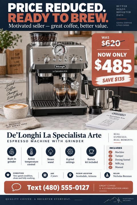 Flyer for a used espresso machine. Large photo of the machine with a red 'Price Reduced' banner and 'Now Only $485' tag. Below are icons detailing features like built-in grinder and steam wand, plus condition, age, and contact info.