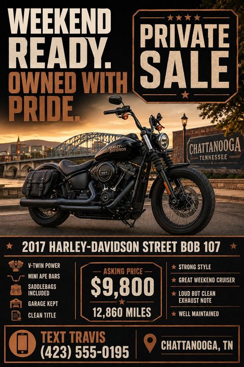 Vintage-style flyer for a private motorcycle sale. Features a large photo of a black Harley-Davidson parked near a river at sunset. Text reads 'Weekend Ready. Owned With Pride. Private Sale'. Below are details: 2017 Harley-Davidson Street Bob 107.