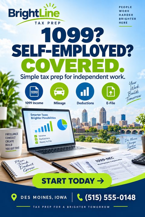 Flyer for BrightLine Tax Prep with the headline '1099? Self-Employed? Covered.' showing a laptop with a chart, tax forms, and icons for 1099 income, mileage, deductions, and e-file.