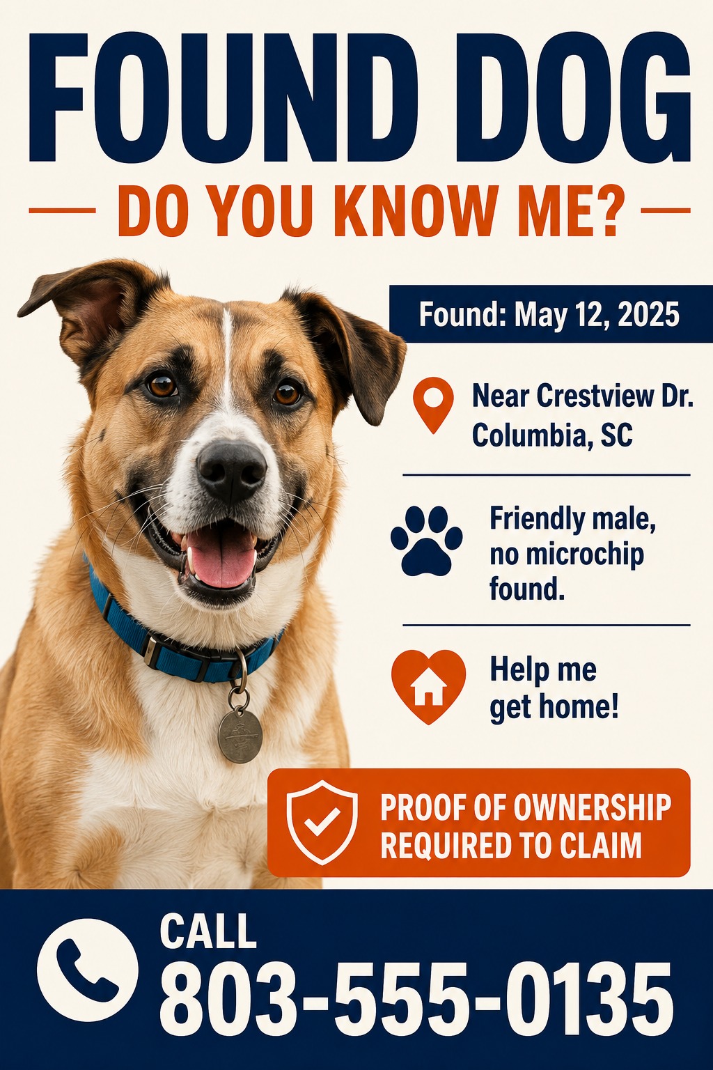 A found dog flyer featuring a large photo of a tan and white dog. Bold navy and orange text reads Found Dog alongside location, description, and contact details with helpful icons.