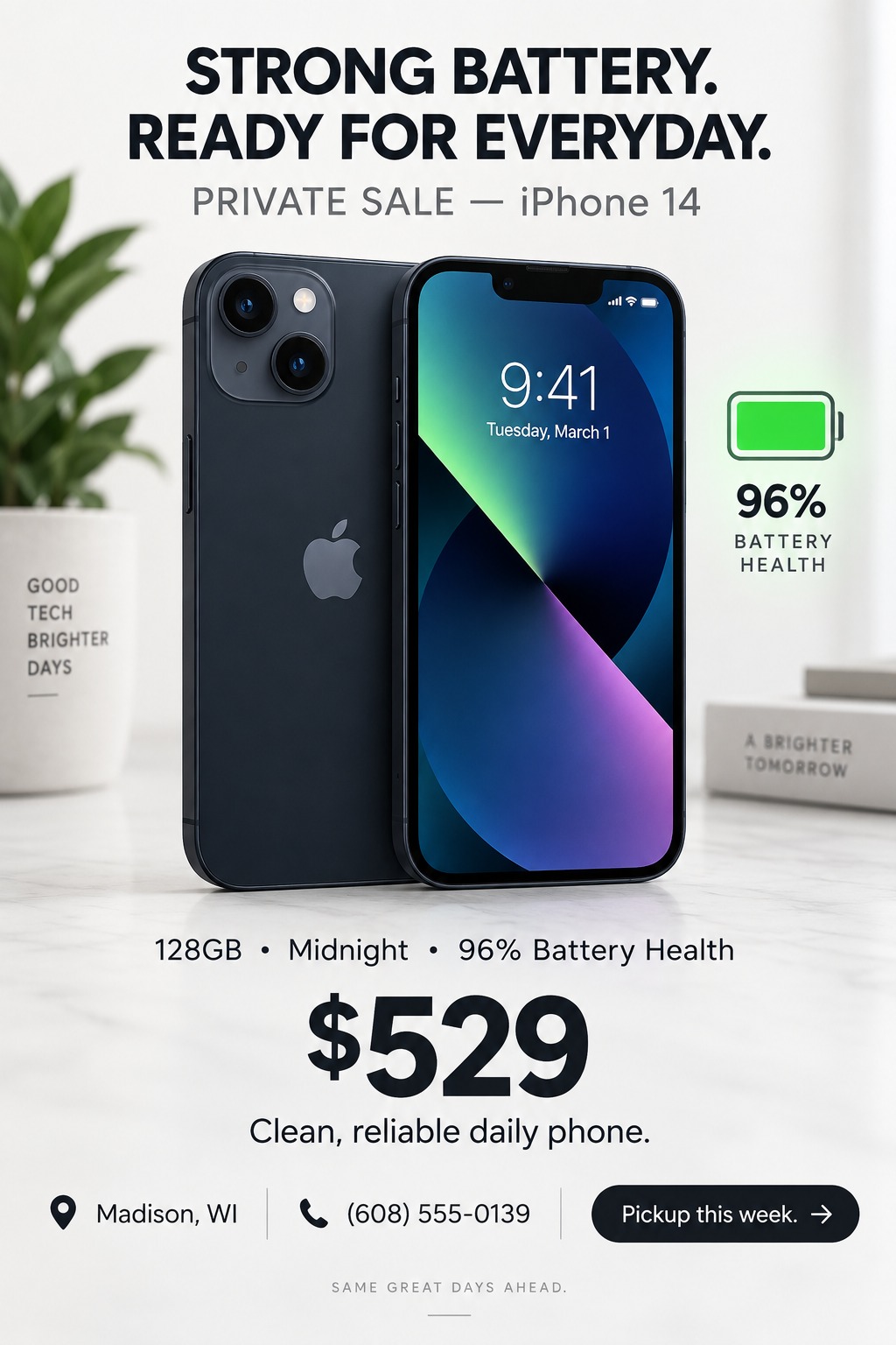 A flyer advertising a phone for sale. It features a large photo of a black smartphone, front and back, on a marble surface. Text reads 'Strong Battery. Ready for Everyday. Private Sale - iPhone 14'. It highlights 96% battery health, 128GB, Midnight.