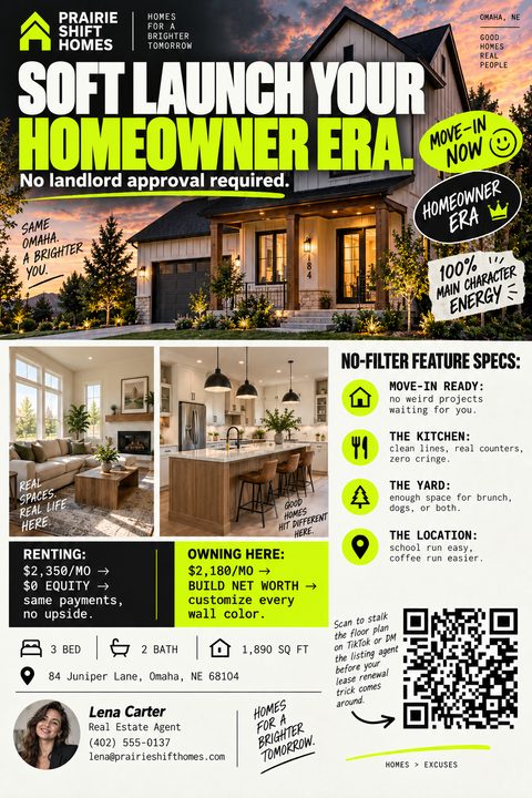 A trendy real estate flyer featuring a modern house at twilight, interior photos, bold neon green text, playful sticker graphics, and a rent-versus-own comparison chart with a QR code.