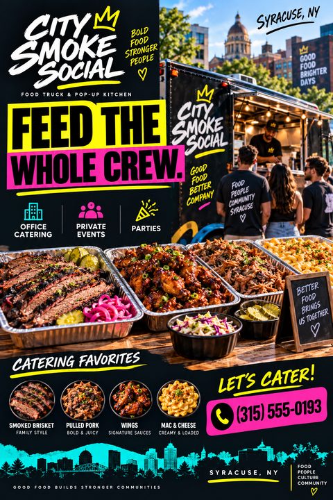A bold catering flyer with a black background, neon yellow and pink text, and graffiti-style fonts. It features photos of a food truck, people gathering, and large trays of barbecue meats and sides.