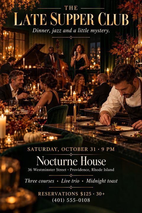 Elegant flyer for 'The Late Supper Club' on October 31. Features a photo of a candlelit restaurant with a jazz trio, diners, and a chef plating food. Text is gold on a dark background.