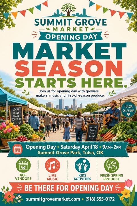 Flyer for Summit Grove Market Opening Day. Features a vibrant illustration of an outdoor farmers market with people, stalls, fresh produce, and a musician. Text reads 'Market Season Starts Here' with event details and icons for vendors, music, kids.
