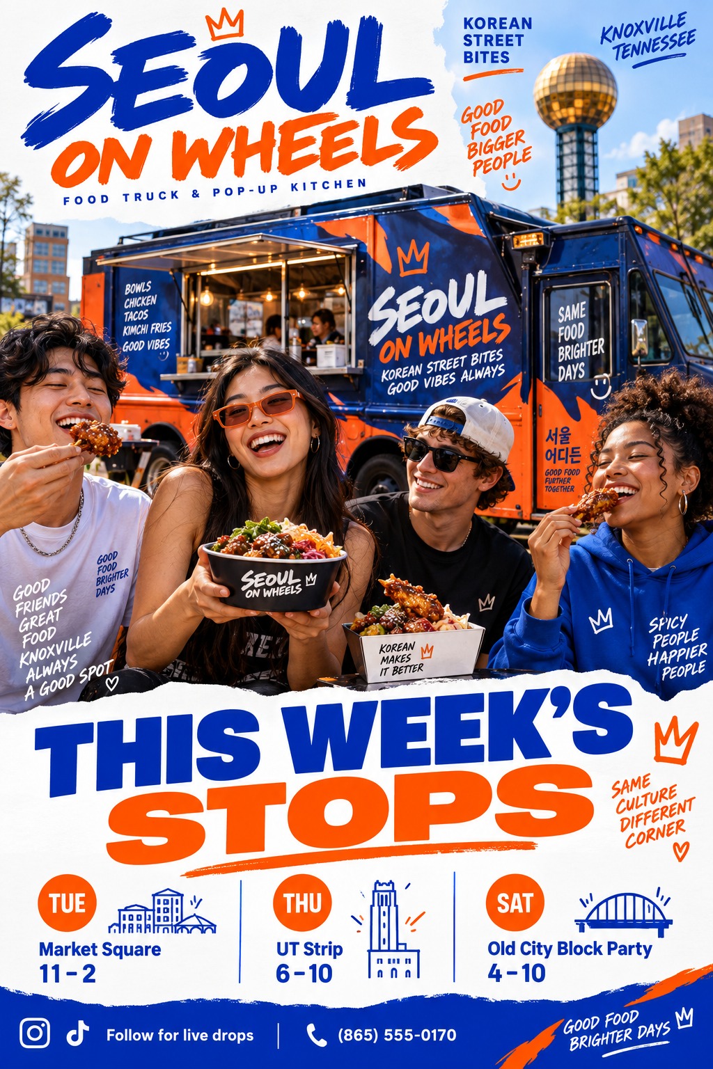Flyer for a food truck titled 'Seoul on Wheels'. Top half shows a photo of four young people eating in front of a blue and orange food truck. Bottom half has a white background with blue and orange text reading 'This Week's Stops' and a schedule for.