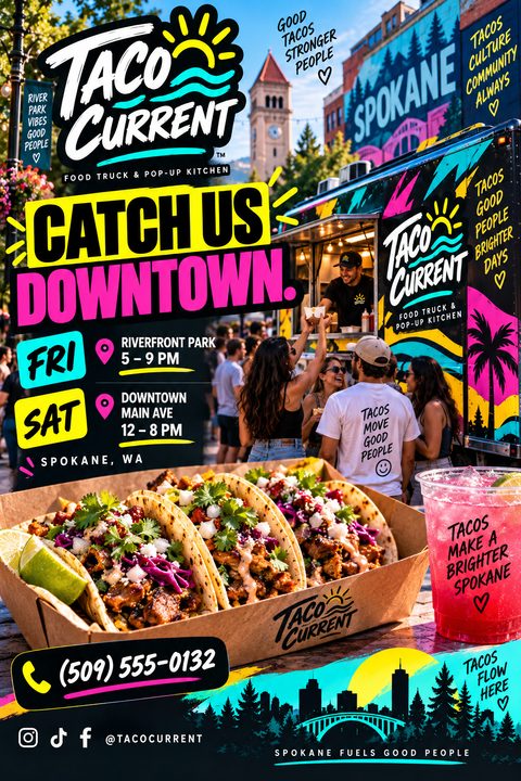 A vibrant food truck flyer featuring a photo of a taco truck serving customers, a close-up of tacos and a pink drink, and neon text announcing 'Catch Us Downtown' with Friday and Saturday locations.