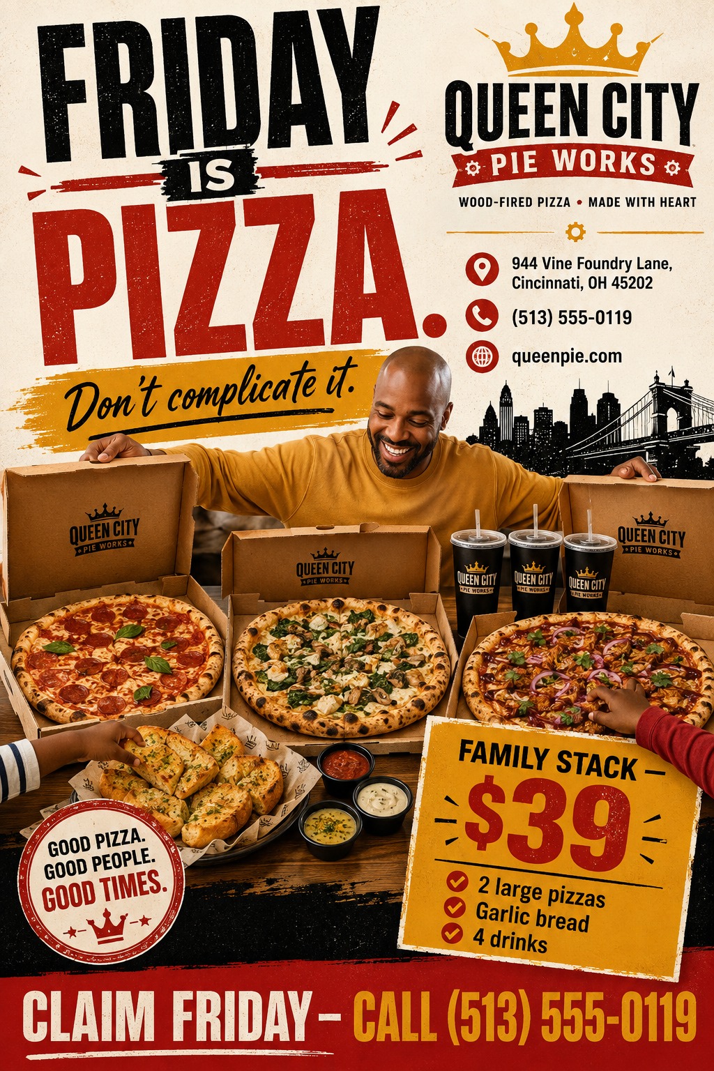 Flyer for a pizza restaurant with bold text reading 'Friday is Pizza. Don't complicate it.' A man smiles over three open pizza boxes, garlic bread, and drinks. A yellow box highlights a 'Family Stack' deal for $39.