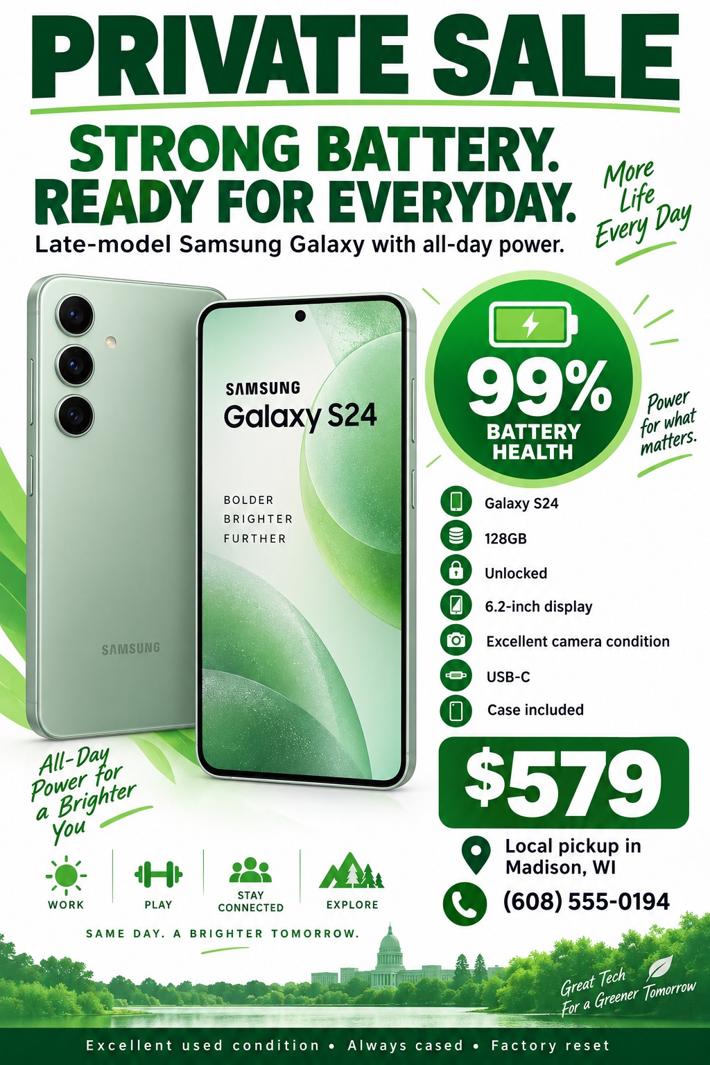 Flyer for a private sale of a smartphone. Features a large image of a green phone, a prominent '99% Battery Health' badge, bulleted specifications, a price of $579, and contact information for local pickup.