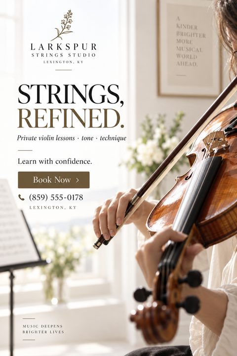 Flyer for private violin lessons featuring a close-up photo of a person playing the violin in a bright, elegant room. Text reads 'Strings, Refined. Private violin lessons, tone, technique.'