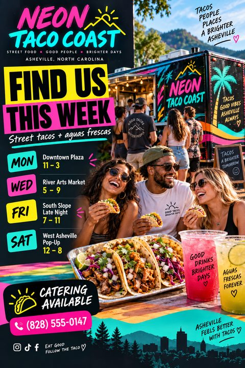A brightly colored flyer for a food truck called Neon Taco Coast. It features a weekly schedule, photos of people eating tacos, and a food truck in the background.