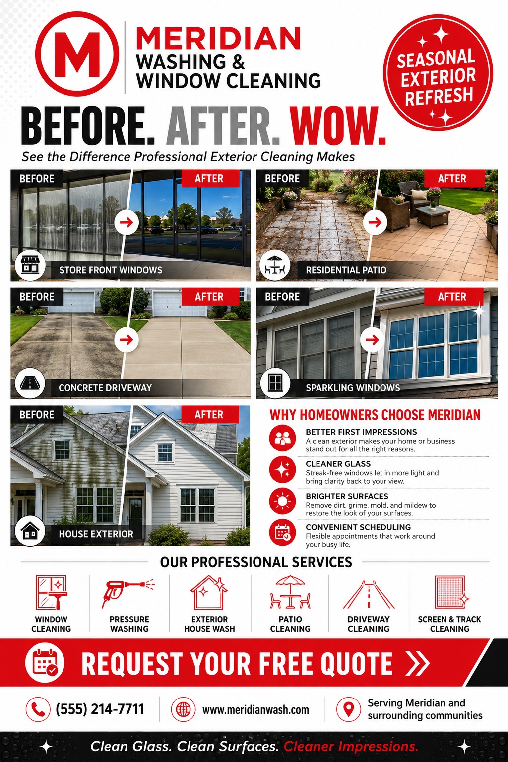 A pressure washing and window cleaning flyer featuring a grid of before and after photos showing dirty and clean storefront windows, residential patios, concrete driveways, and house exteriors. It includes a list of services and a call to action for.