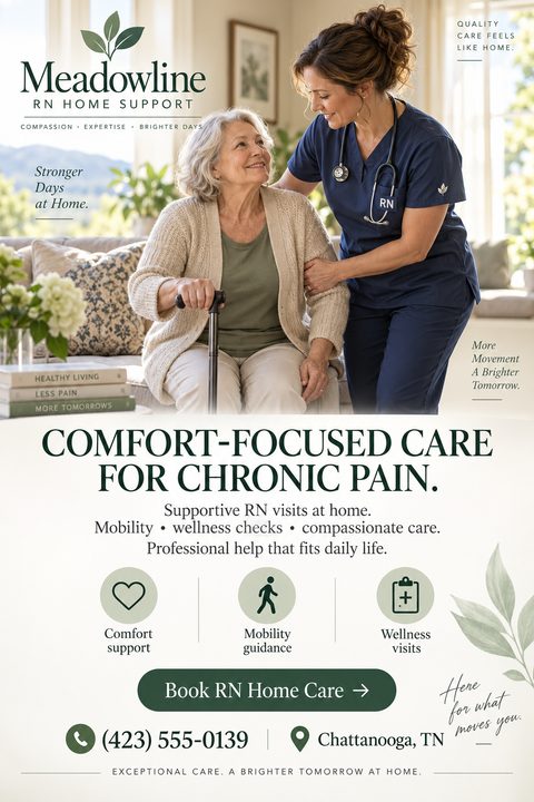 A flyer for home health care services featuring a photo of a nurse assisting an elderly woman in her home. The text reads 'Comfort-Focused Care for Chronic Pain' and lists services like comfort support, mobility guidance, and wellness visits.