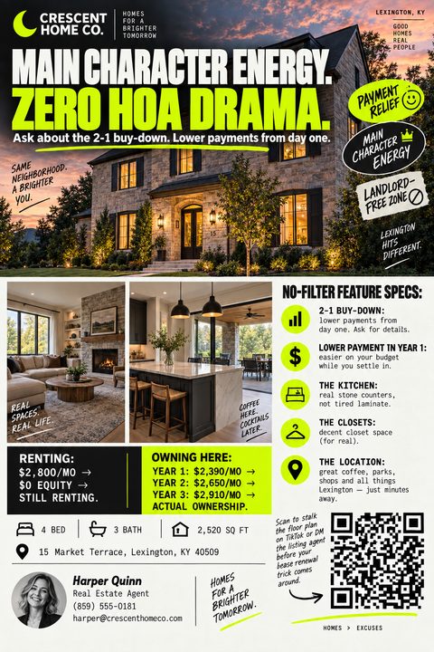 A real estate flyer featuring a large exterior photo of a stone house at twilight, interior shots, bold neon green text, handwritten annotations, and a rent-versus-buy cost comparison.