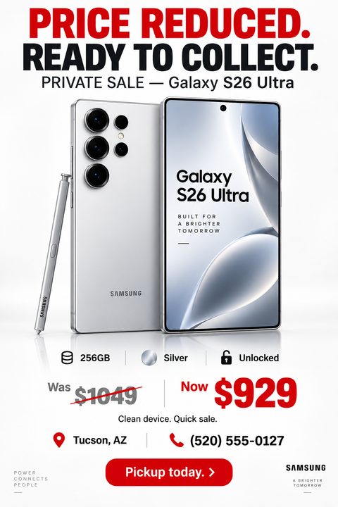 Flyer for a private sale of a Galaxy S26 Ultra smartphone. Bold red text reads 'PRICE REDUCED. READY TO COLLECT.' Features images of the silver phone and stylus, specs, a crossed-out old price of $1049, and a new price of $929 in red. Includes.