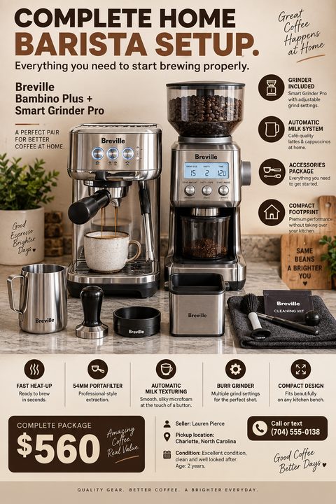 Flyer for a complete home barista setup for sale, featuring a large photo of an espresso machine and grinder with accessories. Text highlights features like fast heat-up and automatic milk texturing. Price is $560.