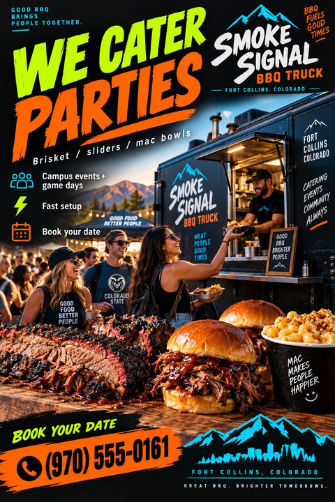 A vibrant flyer for a BBQ food truck catering service. It features a photo of a food truck serving a crowd, with close-ups of brisket, a pulled pork sandwich, and mac and cheese. Bold neon green and orange text reads 'We Cater Parties'.