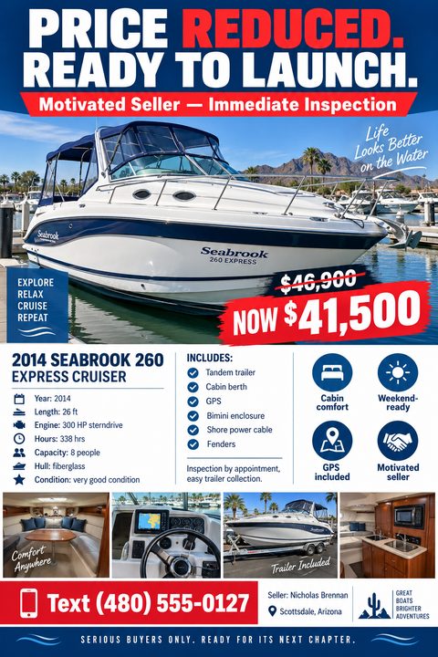 Flyer for a boat for sale. Large text reads 'Price Reduced. Ready to Launch.' Main photo shows a white and blue cruiser boat on the water. Below are specs, features, and four smaller photos of the interior and trailer. A red banner highlights the.