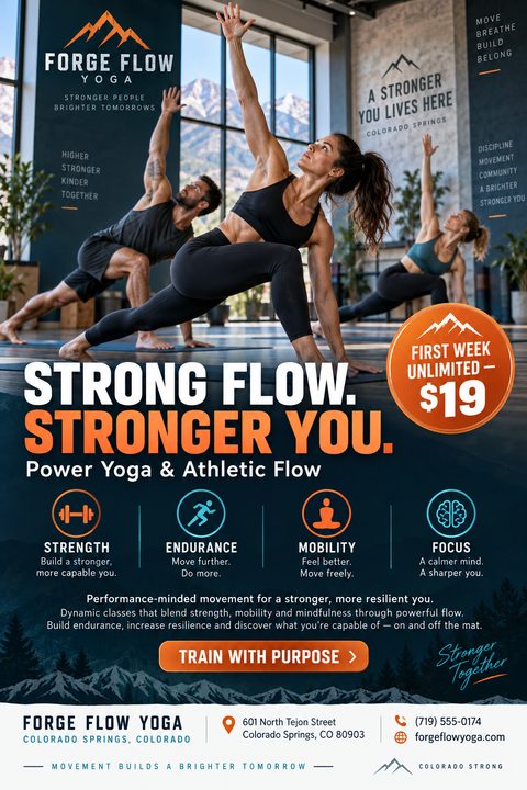 Flyer for Forge Flow Yoga featuring a photo of three people doing a yoga pose in a studio with mountain views. Text reads 'Strong Flow. Stronger You. Power Yoga & Athletic Flow' with an introductory offer.