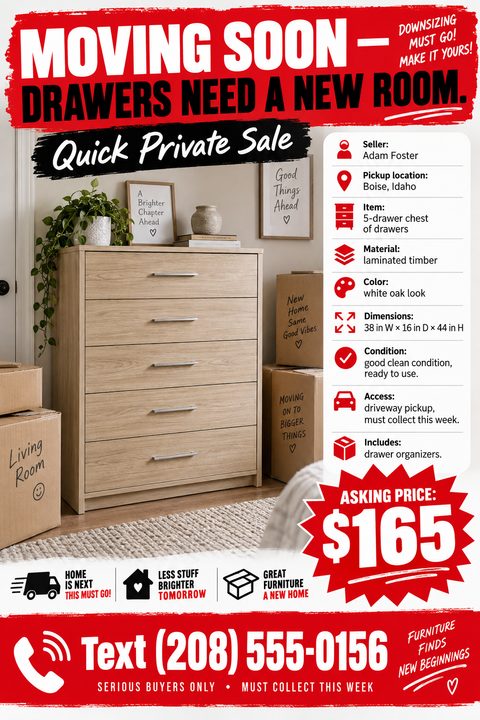 A bold red and white moving sale flyer featuring a photo of a light wood dresser surrounded by moving boxes, with bulleted item details and a large price starburst.