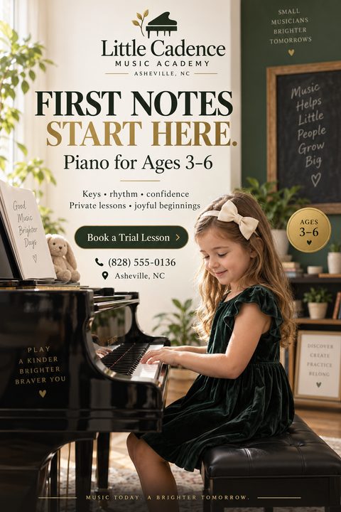 Flyer for Little Cadence Music Academy titled 'First Notes Start Here. Piano for Ages 3-6'. Shows a young girl in a green dress playing a black grand piano.