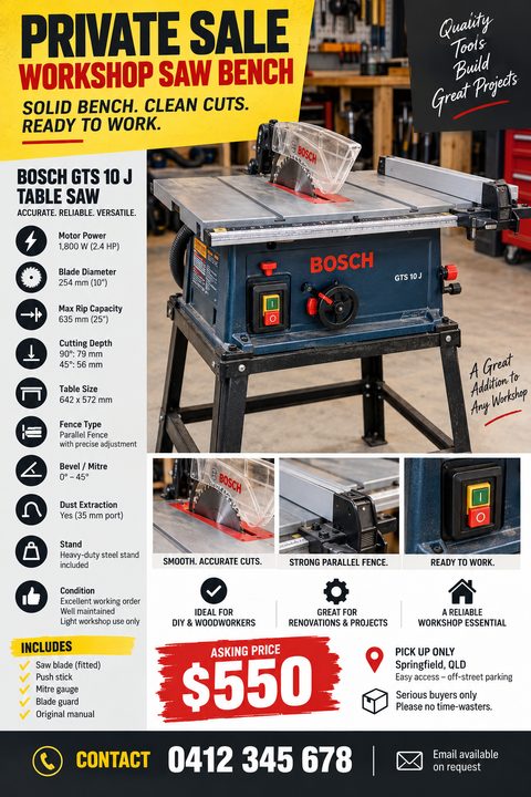 Flyer for a private sale of a workshop saw bench. Features a large photo of a Bosch table saw, three smaller detail photos, a list of specifications with icons, asking price of $550, and contact details.
