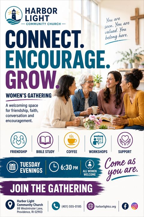 Flyer for Harbor Light Community Church Women's Gathering. Text reads 'Connect. Encourage. Grow.' Photo shows four women smiling and talking over coffee and bibles. Icons list Friendship, Bible Study, Coffee, Workshops, Support. Details: Tuesday.