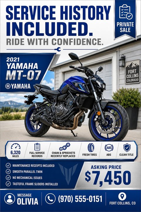 Flyer for a private motorcycle sale. Large photo of a blue Yamaha MT-07 parked in a driveway. Text reads 'Service History Included. Ride with Confidence.' Includes price, mileage, features like ABS and fresh tires, and contact info.