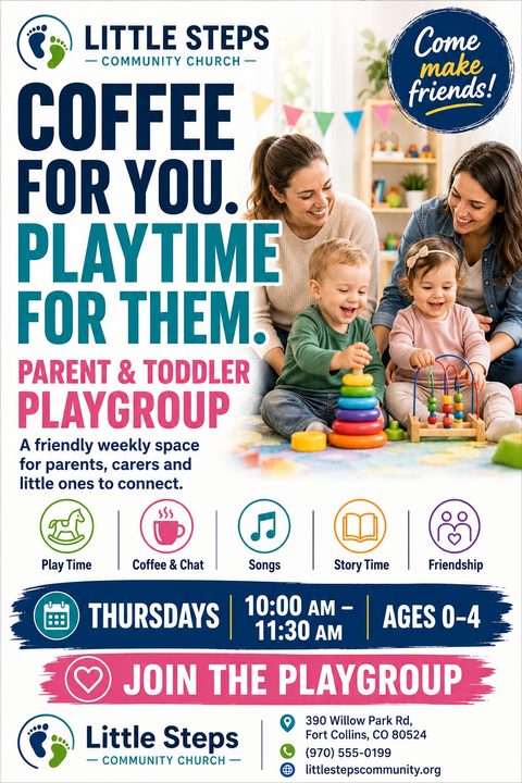 Flyer for a Parent & Toddler Playgroup. Text reads 'Coffee for you. Playtime for them.' Features a photo of two mothers smiling as their toddlers play with toys. Includes colorful icons for Play Time, Coffee & Chat, Songs, Story Time, and Friendship.